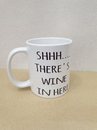 Picture of Shhhh theres wine in here cup